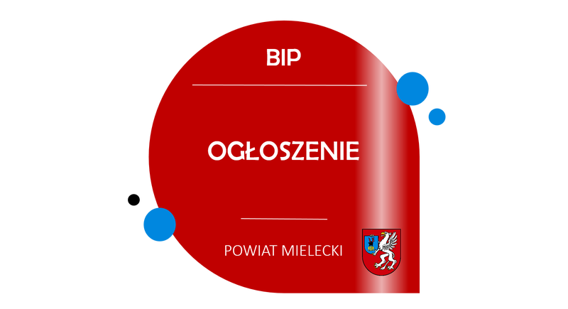 Powiat Mielec:                          Zaproszenie do zgłaszania kandydatów na członków komisji konkursowej