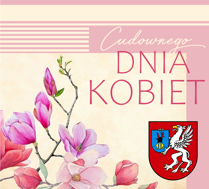 Powiat Mielec: Radości i szczęścia na Dzień Kobiet!