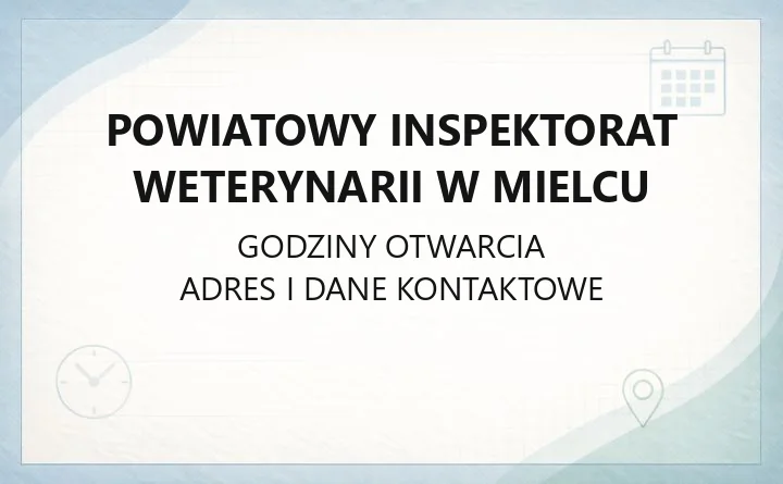 Powiatowy Inspektorat Weterynarii w Mielcu - kontakt, zgłaszanie chorób, badanie mięsa
