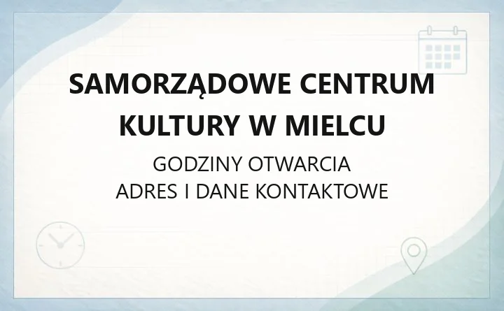 Samorządowe Centrum Kultury w Mielcu - kontakt, zajęcia, wynajem sprzętu