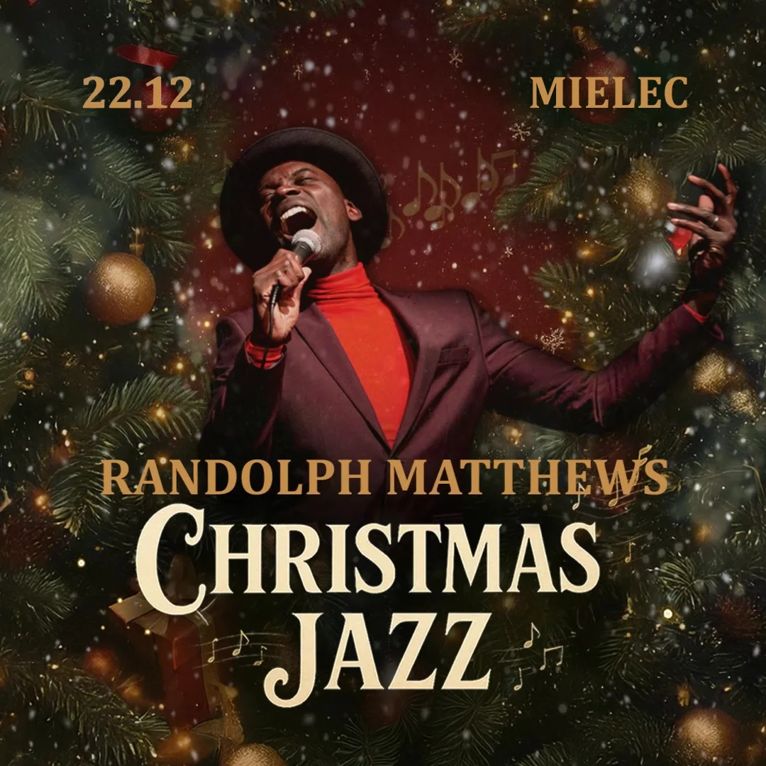 Grafika promocyjna wydarzenia Christmas Jazz / Randolph Matthews — świąteczny wieczór jazzowy w Mielcu