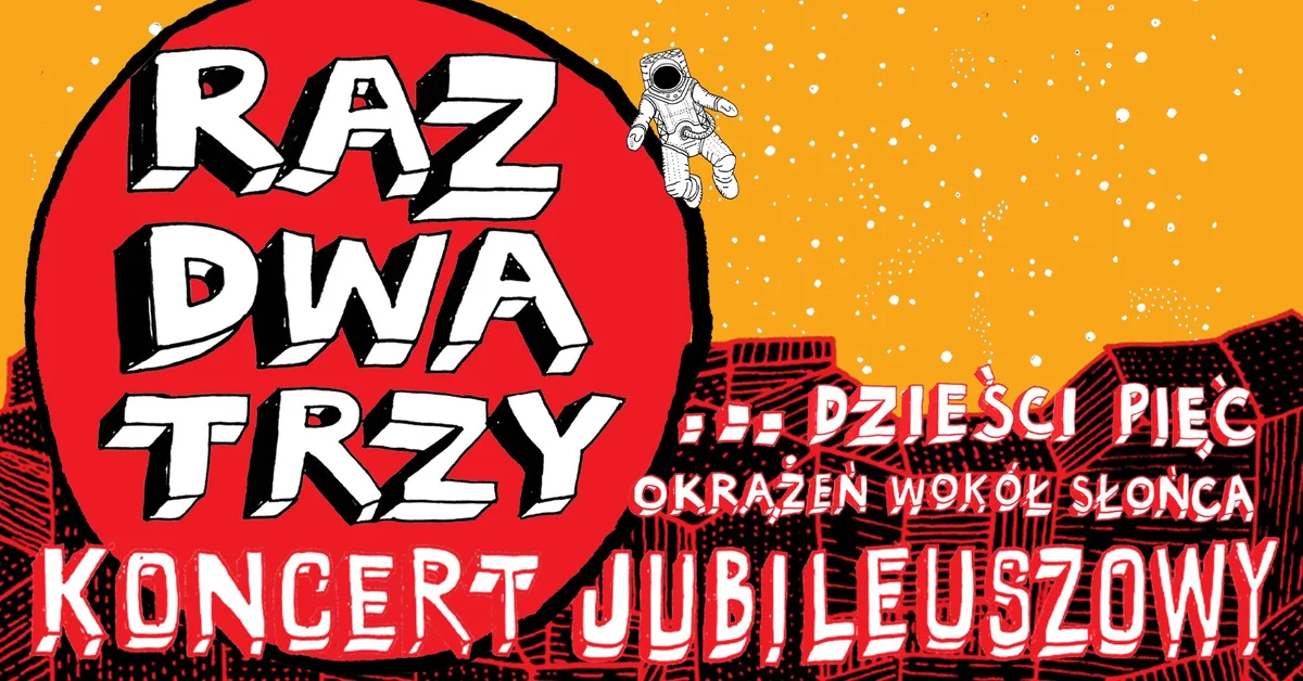 Grafika promocyjna wydarzenia Koncert zespołu Raz Dwa Trzy z okazji 35-lecia w Mielcu
