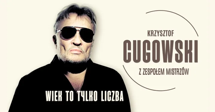 Grafika promocyjna wydarzenia Krzysztof Cugowski – Wiek to tylko liczba w Mielcu