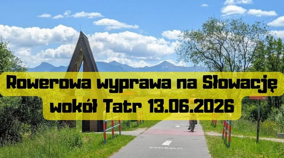 Grafika promocyjna wydarzenia Rowerowa wyprawa na Słowację wokół Tatr – trasa