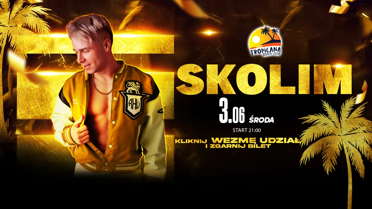 Grafika promocyjna wydarzenia SKOLIM na żywo w Tropicana Beach Club Mielec – koncert 3 czerwca