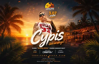 Grafika promocyjna wydarzenia CYPIS w Tropicana Beach Club Mielec – koncert i beach party 3 lipca