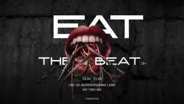 Grafika promocyjna wydarzenia EAT THE BEAT w insomnia: rapowa noc z KACPERSUPERSWAG i URBX