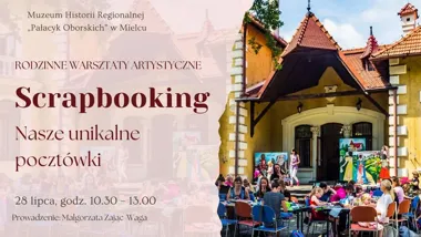 Grafika promocyjna wydarzenia Scrapbooking. Nasze unikalne pocztówki. Rodzinne warsztaty artystyczne w Mielcu