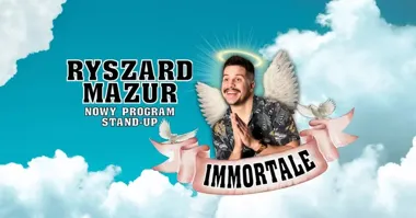 Grafika promocyjna wydarzenia Ryszard Mazur — „Immortale” (stand‑up) w Mielcu