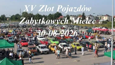Grafika promocyjna wydarzenia XV Zlot Pojazdów Zabytkowych w Mielcu już 30 sierpnia 2026