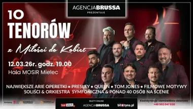 Wieczór pełen tenorów w Mielcu - 10 Tenorów zagra w Hali MOSiR