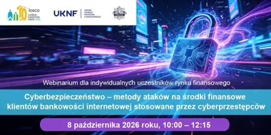 Bezpłatne webinarium o cyberatakach na klientów banków internetowych