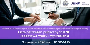 KNF organizuje webinarium o liście ostrzeżeń. Warto znać zasady wpisu