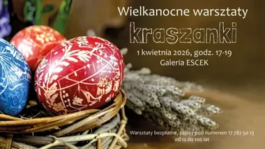 Mielec będzie robił kraszanki - darmowe warsztaty w Galerii ESCEK