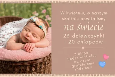 43 dzieci przyszły na świat w Mielcu. W kwietniu dziewczynek było więcej